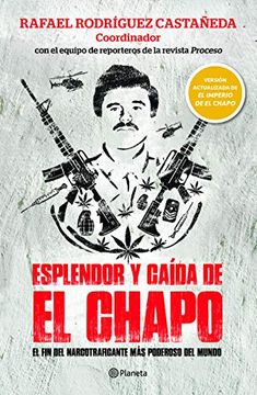 portada Esplendor y Caã-Da de el Chapo (in Spanish)