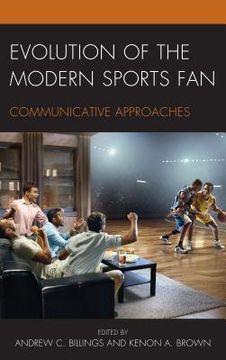portada Evolution of the Modern Sports Fan: Communicative Approaches (en Inglés)