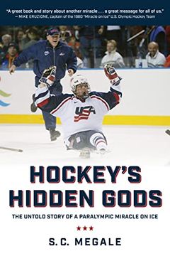 portada Hockey'S Hidden Gods: The Untold Story of a Paralympic Miracle on ice (in English)