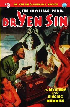 portada Dr. Yen Sin #3: The Mystery of the Singing Mummies (en Inglés)