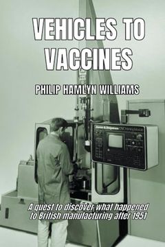 portada Vehicles To Vaccines (en Inglés)