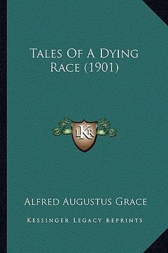 portada tales of a dying race (1901) (in English)