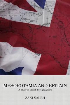 portada Mesopotamia and Britain: A Study in British Foreign Affairs