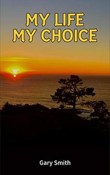 portada My Life my Choice (Warren Steelgrave) (in English)