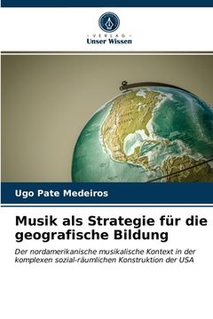 portada Musik als Strategie für die geografische Bildung (en Alemán)