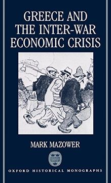 portada Greece and the Inter-War Economic Crisis (en Inglés)