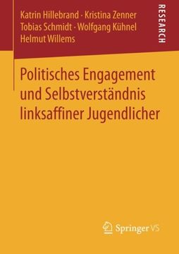 portada Politisches Engagement und Selbstverständnis Linksaffiner Jugendlicher (in German)