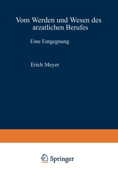 portada Vom Werden und Wesen des ärztlichen Berufes: Eine Entgegnung (German Edition)