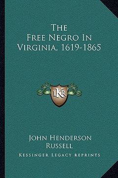 portada the free negro in virginia, 1619-1865 (in English)