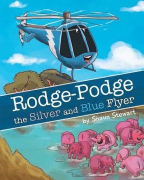 portada Rodge Podge the Silver And Blue Flyer: Samburu Rescue (en Inglés)