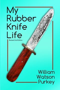 portada My Rubber Knife Life (en Inglés)