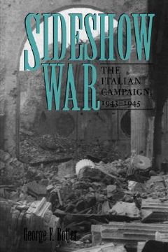 portada sideshow war: the italian campaign, 1943-1945 (en Inglés)