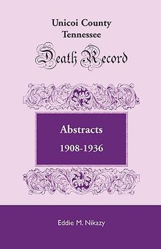 portada unicoi county, tennessee, death record abstracts, 1908-1936 (en Inglés)