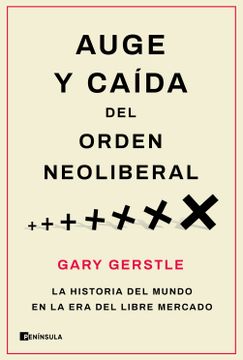 portada Auge y Caida del Orden Neoliberal (in Spanish)