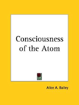 portada consciousness of the atom (en Inglés)