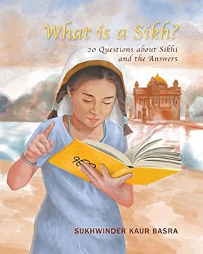portada What is a Sikh? 20 Questions About Sikhi and the Answers (in English)