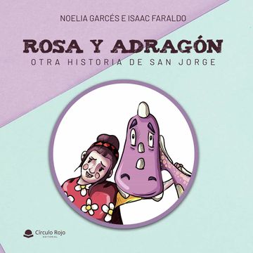 portada Rosa y Adragon, Otra Historia de san Jorge