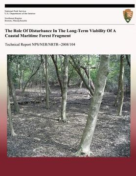 portada The Role Of Disturbance In The Long-Term Viability Of A Coastal Maritime Forest Fragment (en Inglés)