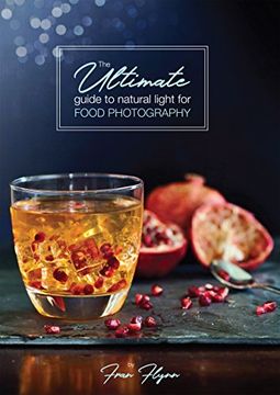 portada The Ultimate Guide to Natural Light for Food Photography 
