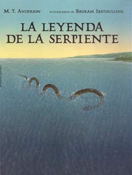 portada La Leyenda de La Serpiente (in Spanish)