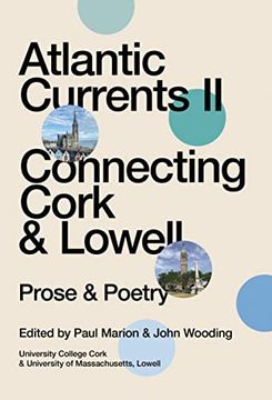 portada Atlantic Currents ii: Connecting Cork & Lowell (en Inglés)