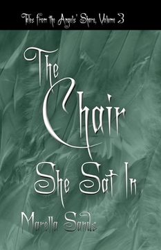 portada The Chair She Sat In (in English)