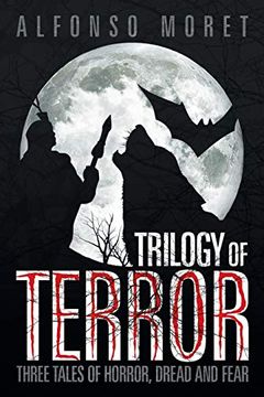 portada Trilogy of Terror: Three Tales of Horror, Dread and Fear (in English)