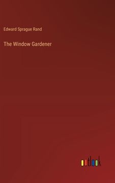 portada The Window Gardener (en Inglés)