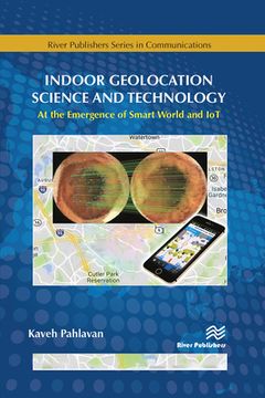 portada Indoor Geolocation Science and Technology: At the Emergence of Smart World and Iot (en Inglés)