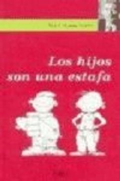 portada Hijos Son Una Estafa Los (in Spanish)