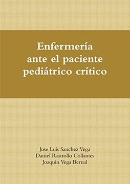 portada Enfermería Ante el Paciente Pediátrico Crítico (in Spanish)