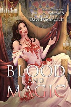portada Blood and Magic: Verdan Chronicles Volume 8 (en Inglés)