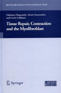 portada tissue repair, contraction and the myofibroblast (en Inglés)