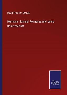 portada Hermann Samuel Reimarus und seine Schutzschrift (in German)