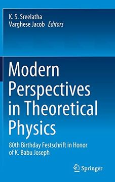 portada Modern Perspectives in Theoretical Physics: 80Th Birthday Festschrift in Honor of k. Babu Joseph (en Inglés)