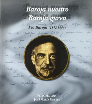 portada Baroja, Nuestro: Pio Baroja (1872-1956)