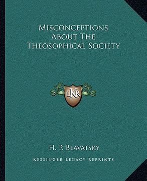 portada misconceptions about the theosophical society (in English)