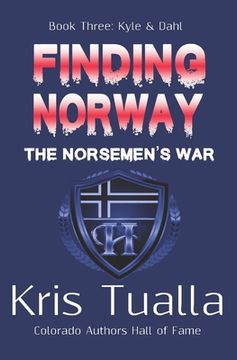 portada Finding Norway: The Norsemen's War (Hansen Series): Book Three - Kyle & Dahl (en Inglés)