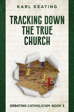 portada Tracking Down the True Church (in English)