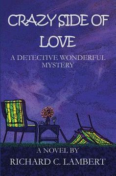 portada Crazy Side of Love, A Detective Wonderful Mystery (en Inglés)