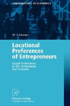 portada locational preferences of entrepreneurs: stated preferences in the netherlands and germany (en Inglés)