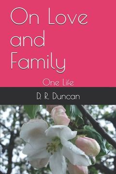 portada On Love and Family: One Life (in English)