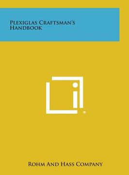 portada Plexiglas Craftsman's Handbook (in English)