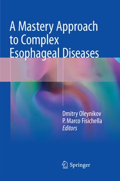 portada A Mastery Approach to Complex Esophageal Diseases (en Inglés)