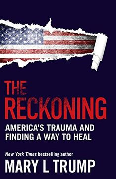 portada The Reckoning: America’S Trauma and Finding a way to Heal 