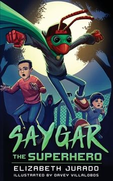 portada Saygar the Superhero (en Inglés)
