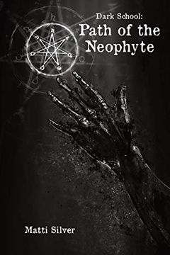 portada Dark School: Path of the Neophyte (en Inglés)