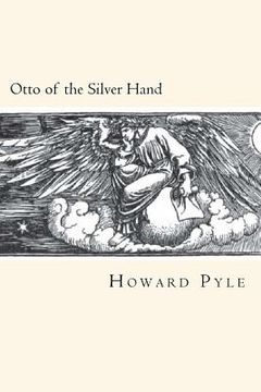 portada Otto of the Silver Hand (in English)