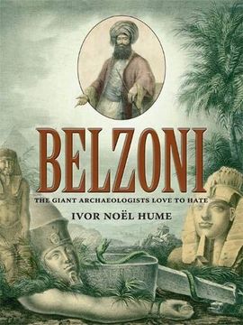 portada Belzoni: The Giant Archaeologists Love to Hate (en Inglés)