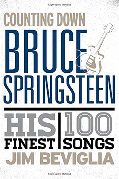 portada Counting down Bruce Springsteen: His 100 Finest Songs